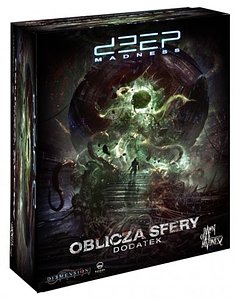 Deep Madness: Oblicza sfery