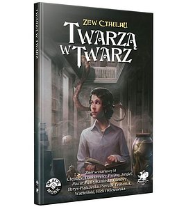 Zew Cthulhu: Twarzą w twarz  