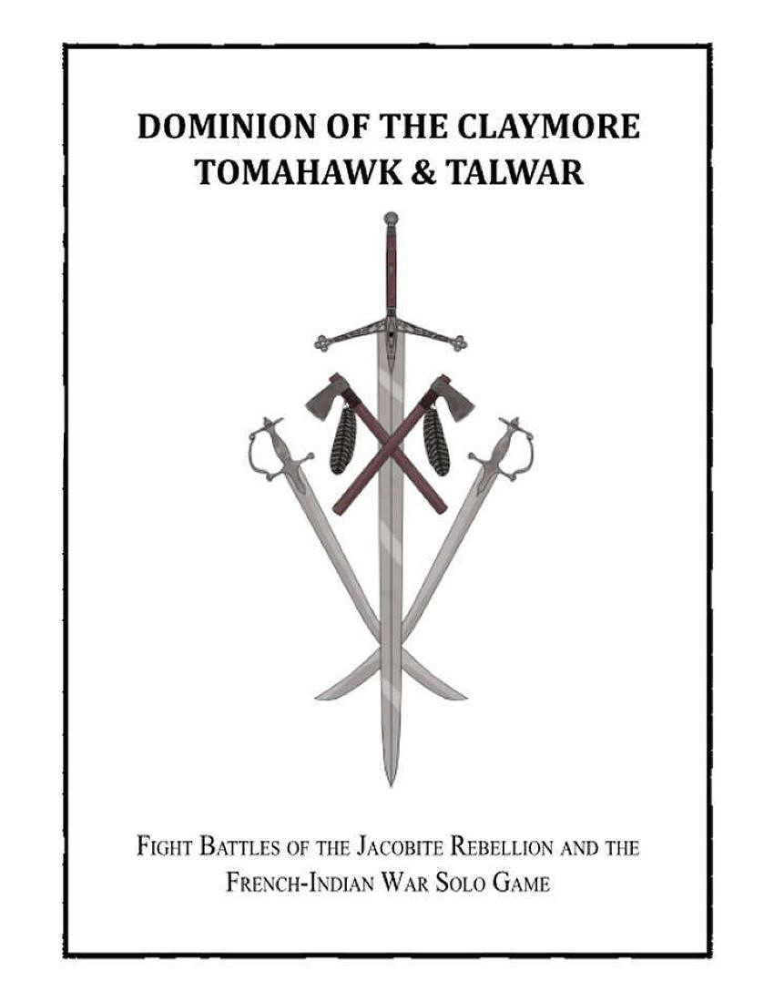 Dominion of the Claymore, Tomahawk and Talwar