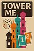 Tower Me
